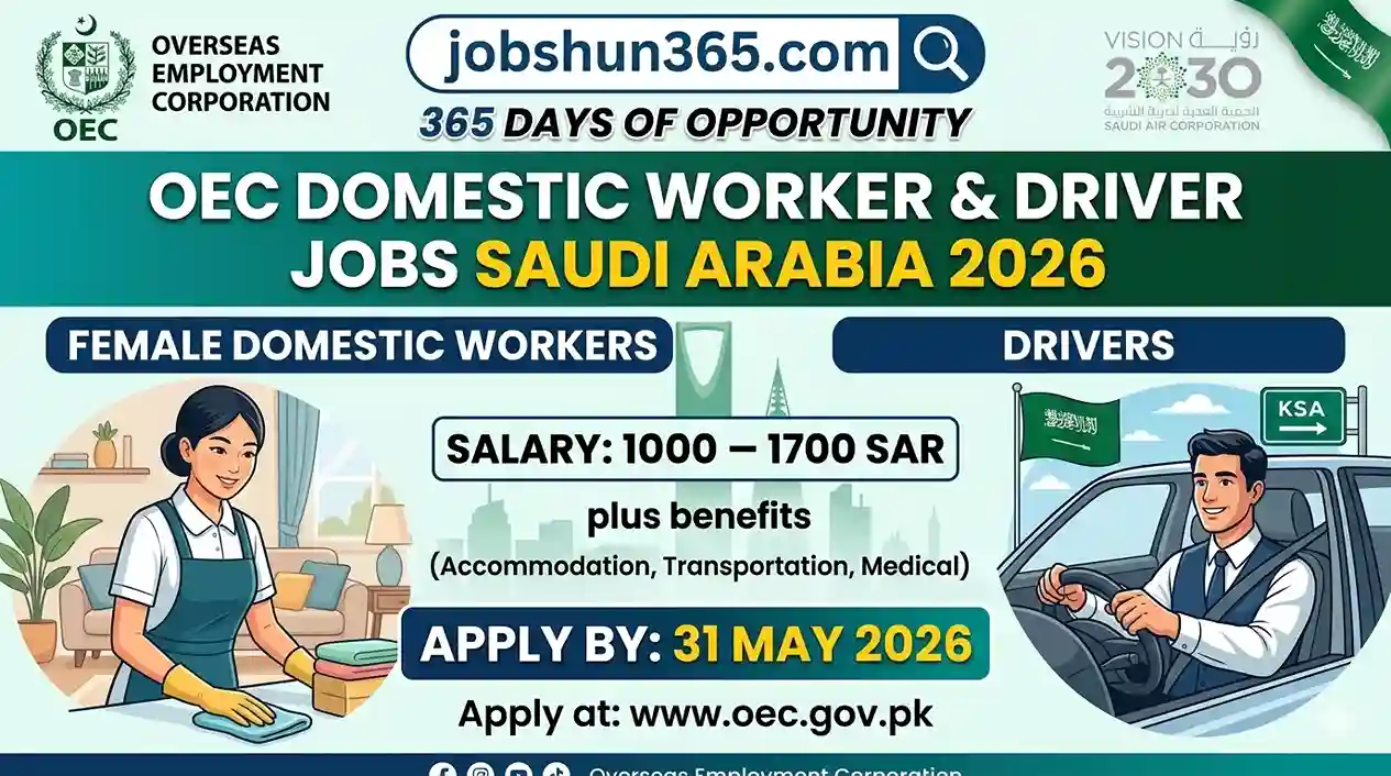OEC Saudi Arabia 2026 job advertisement for female domestic workers and drivers featuring jobshun365.com branding, salary details (1000–1700 SAR), and the May 31, 2026 application deadline.